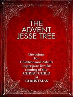 cover image of The Advent Jesse Tree